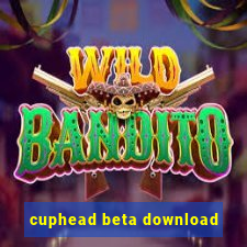 cuphead beta download